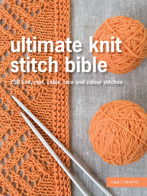 cover image of Ultimate Knit Stitch Bible